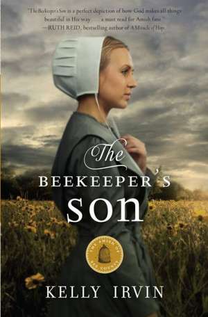 The Beekeeper's Son de Kelly Irvin