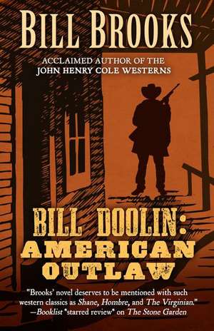 Bill Doolin American Outlaw de Bill Brooks