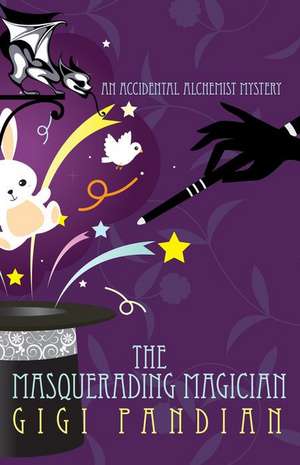 The Masquerading Magician de Gigi Pandian