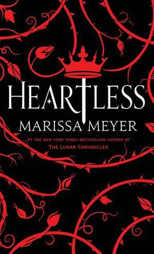 Heartless de Marissa Meyer