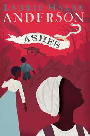 Ashes de Laurie Halse Anderson