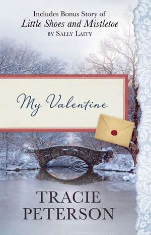 My Valentine de Tracie Peterson