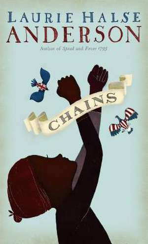 Chains de Laurie Halse Anderson