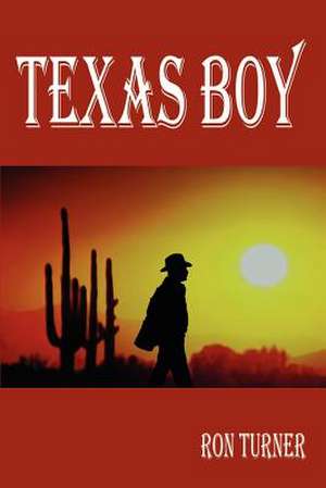 Texas Boy de Ron Turner