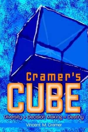 CRAMER'S CUBE de Vincent M. Cramer