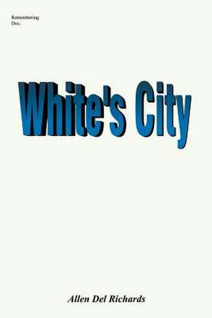 White's City de Allen del Richards