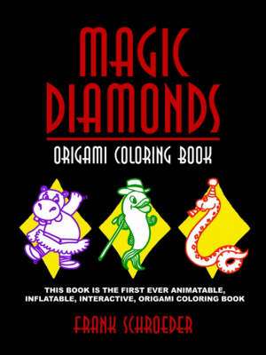 Magic Diamonds de Frank Schroeder