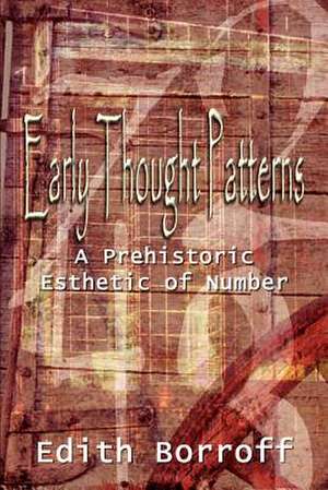 Early Thought Patterns de Edith Borroff