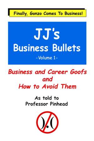 JJ's Business Bullets -Volume 1 de Frederick Talbott