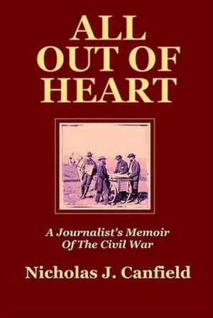 All Out of Heart de Nicholas J. Canfield