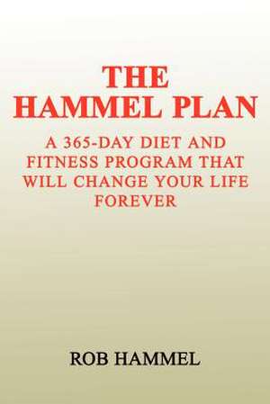 THE HAMMEL PLAN de Rob Hammel