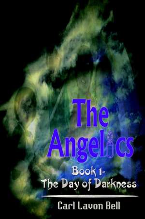 The Angelics de Carl Lavon Bell