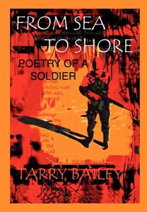 From Sea to Shore de Tarry Bailey