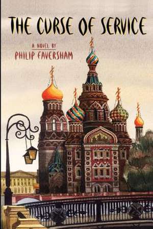 The Curse of Service de Philip Faversham