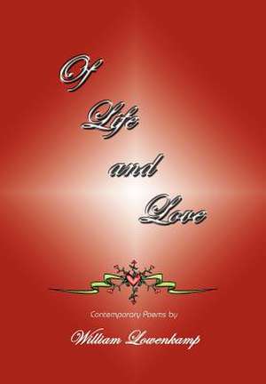 Of Life and Love