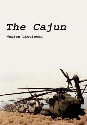 The Cajun de Warren Littleton