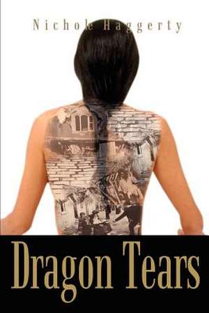 Dragon Tears de Nichole Haggerty