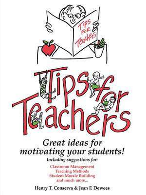 Tips for Teachers de Henry T. Conserva