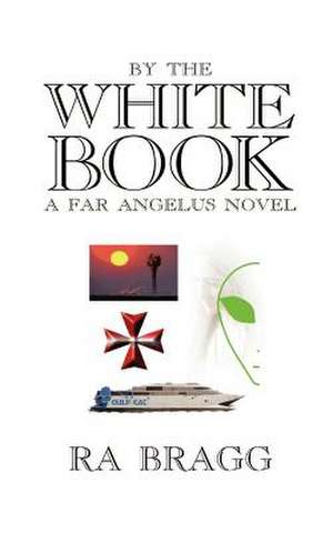 by the White Book de R. A. Bragg