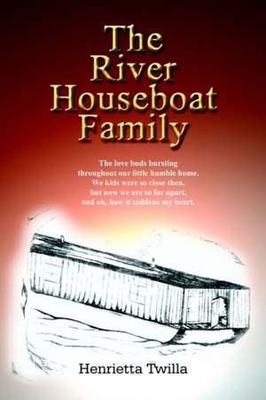 The River Houseboat Family de Henrietta Twilla