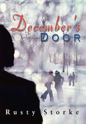 December's Door de Rusty Storke