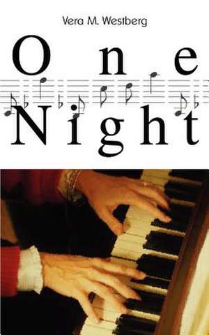 One Night de Vera M. Westberg