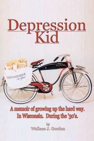 Depression Kid de Wallace J. Gordon