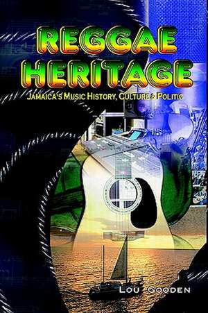 Reggae Heritage de Lou Gooden