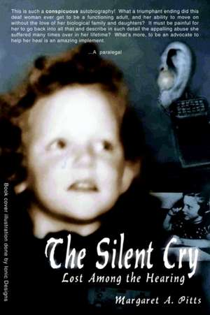 The Silent Cry de Margaret A. Pitts