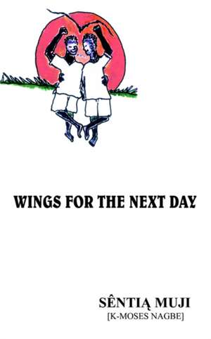 WINGS FOR THE NEXT DAY de Sentia Muji