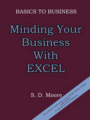 BASICS TO BUSINESS de S. D. Moore