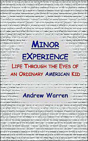 Minor Experience de Andrew Warren