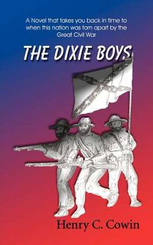 The Dixie Boys de Henry C. Cowin