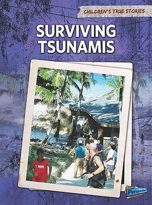 Surviving Tsunamis de Kevin Cunningham