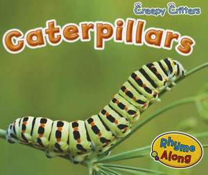 Caterpillars de Rebecca Rissman