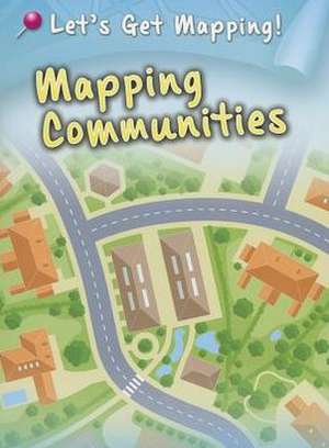 Mapping Communities de Melanie Waldron