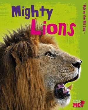 Mighty Lions de Charlotte Guillain