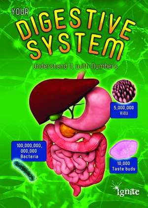 Your Digestive System: Understand It with Numbers de Melanie Waldron