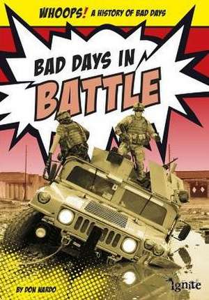 Bad Days in Battle de Don Nardo