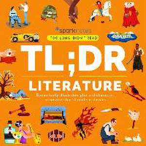 Sparknotes: TL;DR Literature