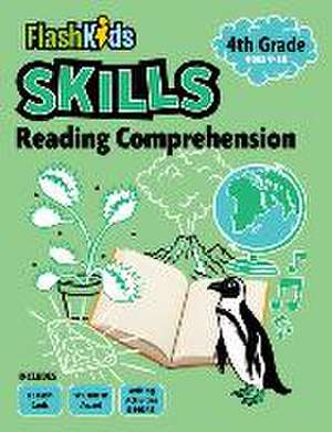 Reading Comprehension: Grade 4 de Flash Kids