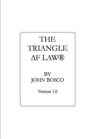 The Triangle of Law de Saint Bosco, John