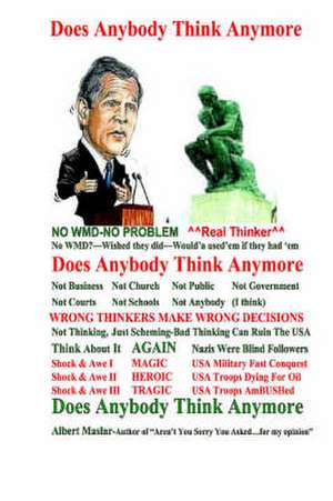 Does Anybody Think Anymore de Albert Masler