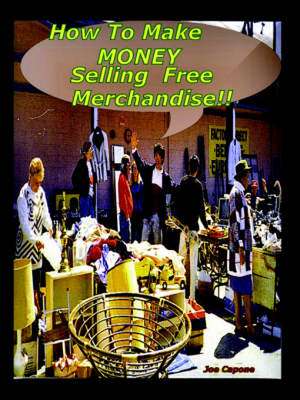 How to Make $ Money Selling Free Merchandise de Susann Capone