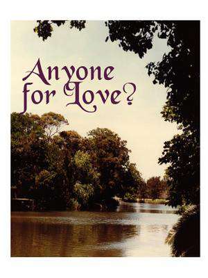 Anyone for Love? de John Howard Reid