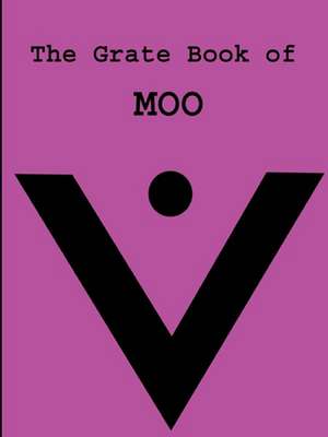 The Grate Book of Moo de Church Of Moo