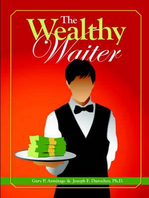 The Wealthy Waiter de Joseph Durocher