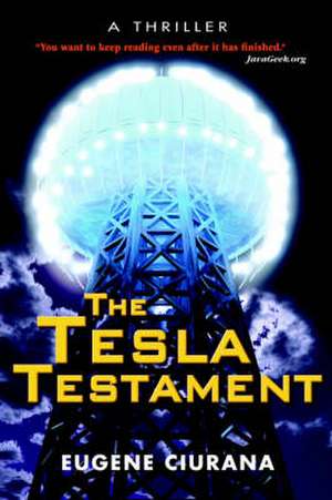 The Tesla Testament de Eugene Ciurana