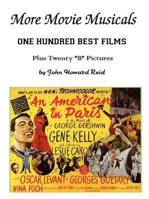 More Movie Musicals de John Howard Reid