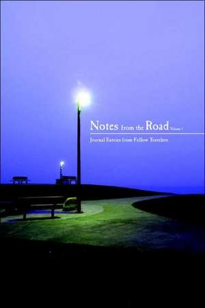 Notes from the Road, Vol 1 de Chris Garvin
